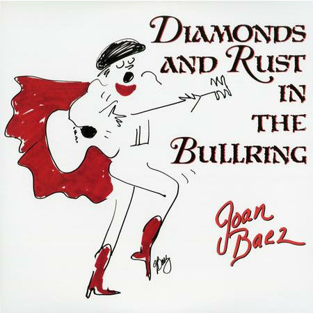 Joan Baez - Diamonds and Rust in the Bullring - Analog Productions 45rpm LP