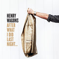 Henry Wagons - After What I Did Last Night ... - LP