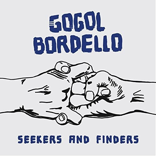 Gogol Bordello - Seekers And Finders - LP