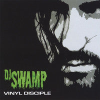 DJ Swamp ‎– Vinyl Disciple - LP