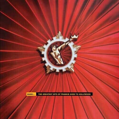 Frankie Goes to Hollywood - Bang!... The Greatest Hits Of Frankie Goes To Hollywood - LP