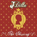 J Dilla - The Shining - LP