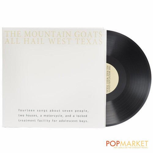 The Mountain Goats - All Hail West Texas - LP