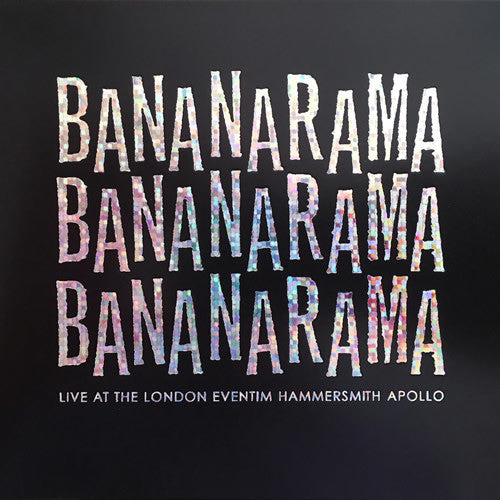 Bananarama - Live At The London Eventim Hammersmith Apollo  - LP