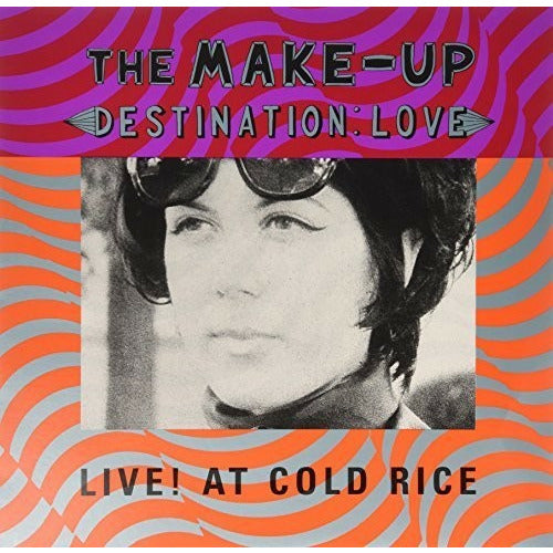 The Make-Up – Destination: Love Live at Cold Rice – LP