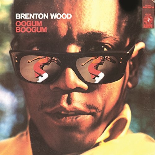 Brenton Wood - Oogum Boogum - LP