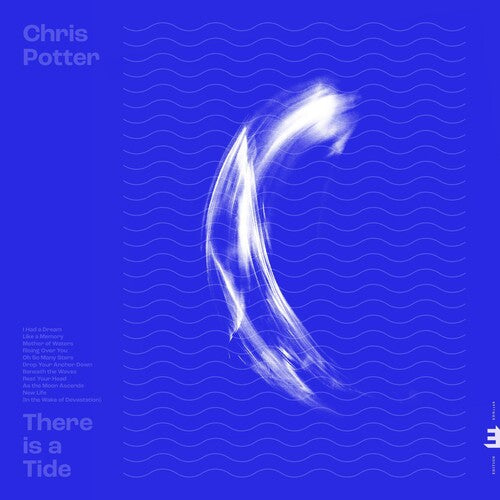 Chris Potter - There Is A Tide - LP
