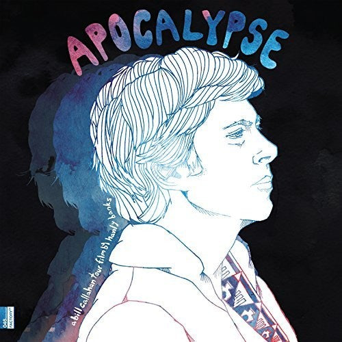 Bill Callahan – Apocalypse: Bill Callahan Tour Film von Hanley Bsak – LP