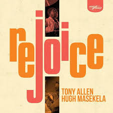 Tony Allen &amp; Hugh Masekela - Rejoice - LP