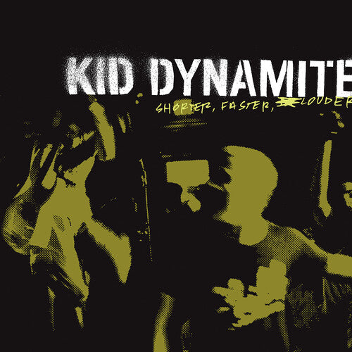Kid Dynamite - Más corto, más rápido, más fuerte - LP