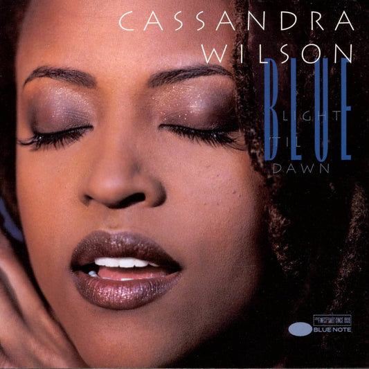Cassandra Wilson - Blue Light 'Til Dawn - Blue Note Classic LP